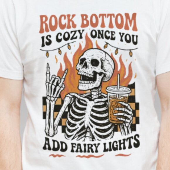 Rock bottom Skeleton Mental Health Shirt - Picture 2 of 4